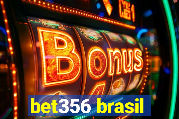 bet356 brasil